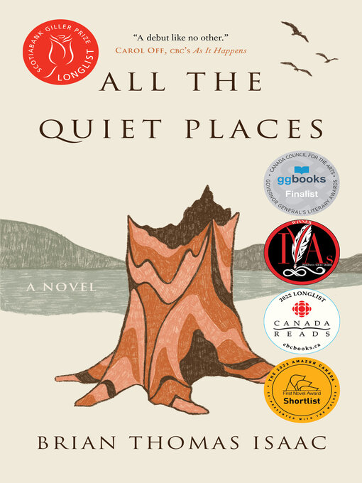 Brian Thomas Isaac创作的All the Quiet Places作品的详细信息 - 可供借阅